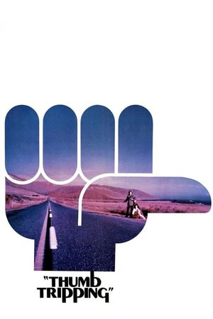 Thumb Tripping's poster