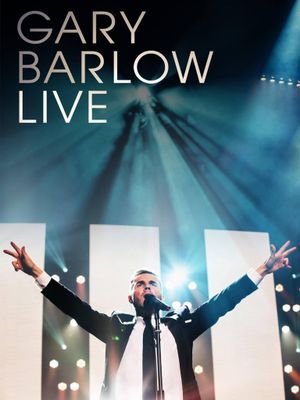 Gary Barlow Live's poster