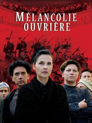 Mélancolie ouvrière's poster