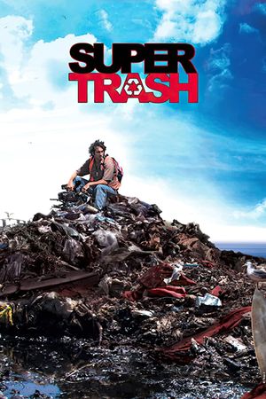 Super Trash's poster