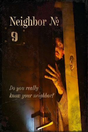 Neighbor No. 9's poster image