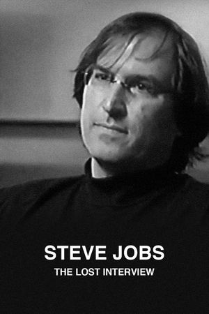 Steve Jobs: The Lost Interview's poster