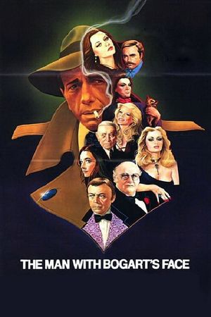 The Man with Bogart's Face's poster