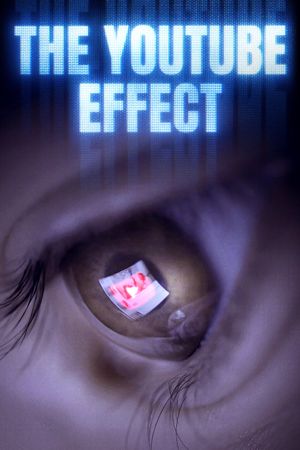 The YouTube Effect's poster