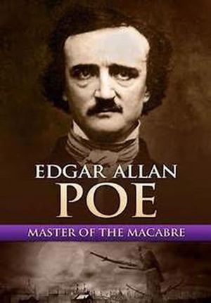 Edgar Allan Poe: Master of the Macabre's poster