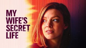 My Wife's Secret Life's poster