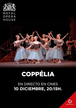 The Royal Opera House: Coppélia's poster