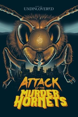 Attack of the Murder Hornets's poster