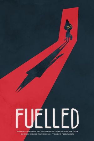 Fuelled's poster