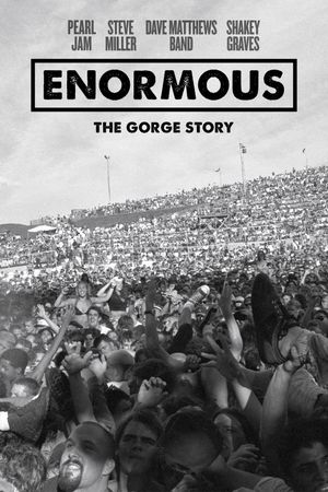 Enormous: The Gorge Story's poster