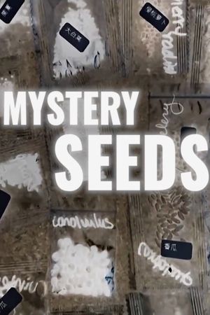 Mystery Seeds's poster