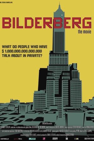 Bilderberg: The Movie's poster