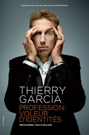 Thierry Garcia dans Profession voleur d'identités's poster