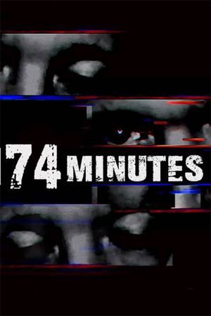 74 Minutes's poster