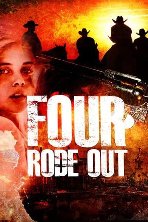 Four Rode Out's poster