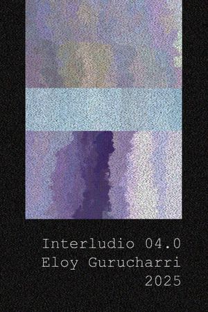 Interlude 04.0's poster