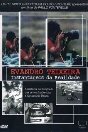 Evandro Teixeira - Instantâneos da Realidade's poster