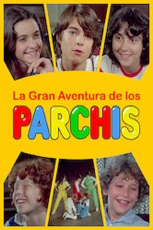 La gran aventura de los Parchís's poster