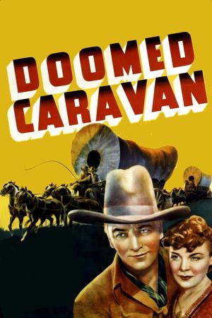 Doomed Caravan's poster