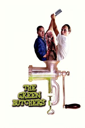 The Green Butchers's poster