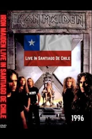 Iron Maiden: [1996] Live in Chile's poster