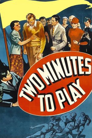 Two Minutes to Play's poster