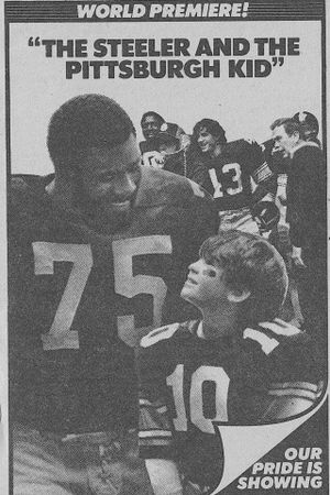 The Steeler and the Pittsburgh Kid's poster