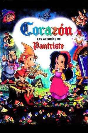 Corazón, las alegrías de Pantriste's poster