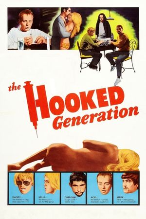 The Hooked Generation's poster