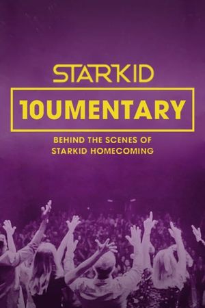 10umentary: Behind the Scenes of StarKid Homecoming's poster