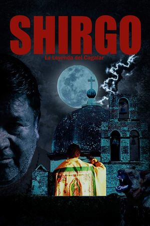 Shirgo (La leyenda del Cagalar)'s poster