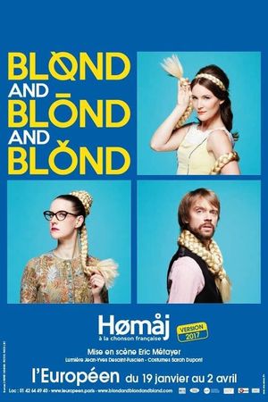 Blond and Blond and Blond – Homaj à la chanson Française's poster