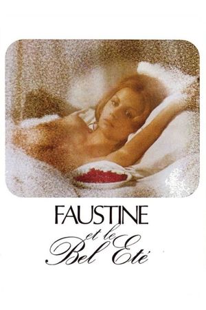Faustine et le bel été's poster image