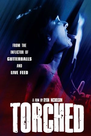 Torched's poster
