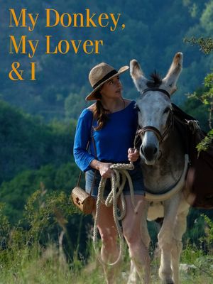 My Donkey, My Lover & I's poster
