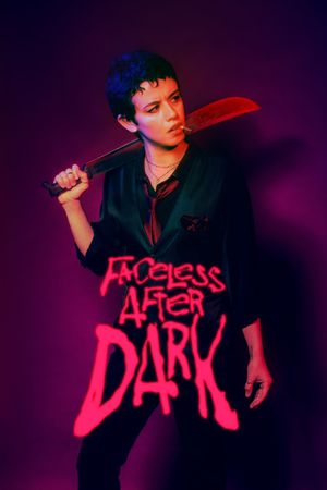 Faceless After Dark's poster