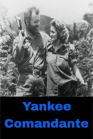 Yankee Comandante's poster