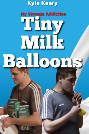 MSA: Tiny Milk Balloons's poster