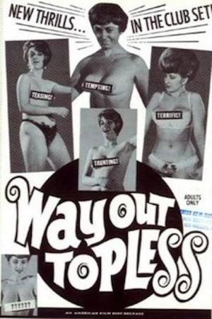 Way Out Topless's poster