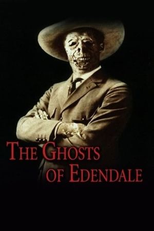 The Ghosts of Edendale's poster