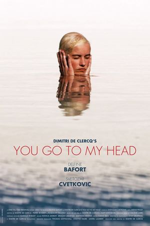 You Go to My Head's poster