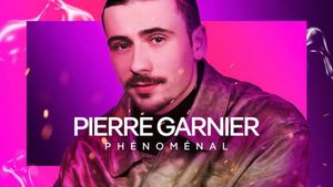 Pierre Garnier : phénoménal's poster