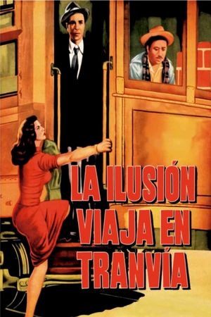 Illusion Travels by Streetcar's poster