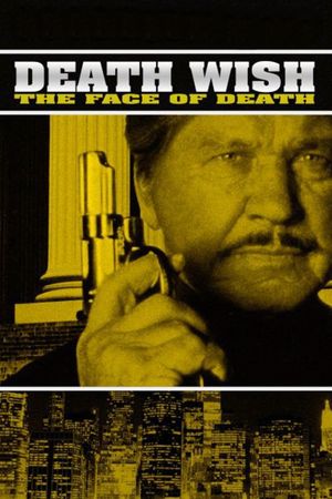 Death Wish: The Face of Death's poster