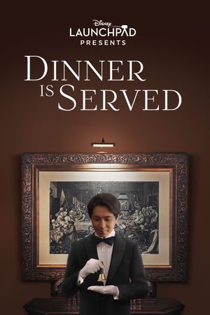 Dinner Is Served's poster