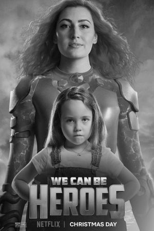 We Can Be Heroes's poster