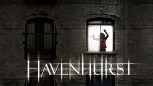 Havenhurst's poster