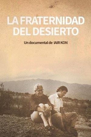 La Fraternidad del desierto's poster