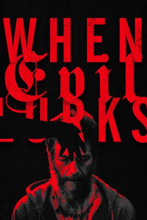 When Evil Lurks's poster