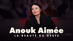 Anouk Aimée, la beauté du geste's poster